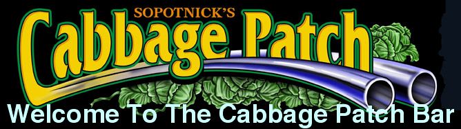  Welcome To The Cabbage Patch Bar